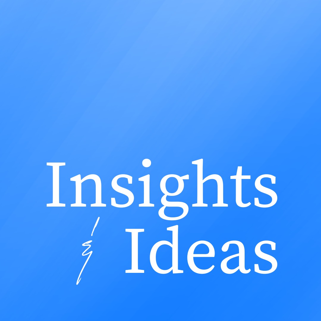 Insights and Ideas white text over a blue background